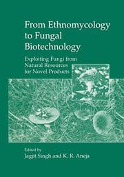 Tapa de From Ethnomycology to Fungal Biotechnology