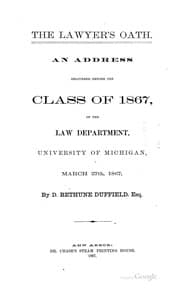 Tapa de The Lawyer's Oath: An Address Delivered Before the Class of 1867, of the Law Department ..