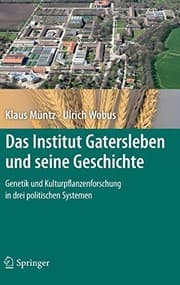 Tapa de Das Institut Gatersleben und seine Geschichte