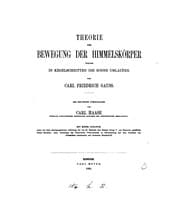 Tapa de Theorie der Bewegung der Himmelskörper welche in Kegelschnitten die Sonne umlaufen, übertr. von ..
