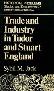 Tapa de Trade and industry in Tudor and Stuart England