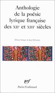 Tapa de Anthologie De La Poesie Lyrique Francaise Des XII Et XIII