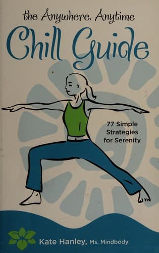 Tapa de The anywhere, anytime chill guide