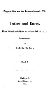 Tapa de Luther und Emser: Ihre Streitschriften aus dem Jahre 1521