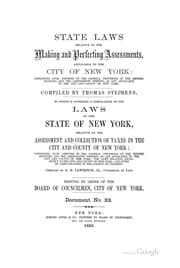 Tapa de State Laws Relative to the Making & Perfecting Assessments, Applicable to the City of New York ..