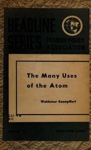Tapa de The many uses of the atom