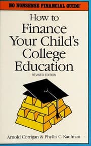 Tapa de How to Finance Your Child's College Education (No Nonsense Financial Guide)