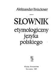 Tapa de Słownik etymologiczny je̜zyka polskiego