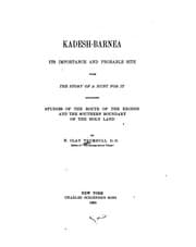 Tapa de Kadesh-Barnea: its importance and probable site, with the story of a hunt for it