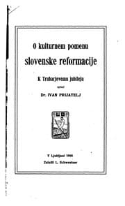 Tapa de O kulturnem pomenu slovenske reformacije: K Trubarjevemu jubileju