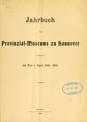 Tapa de Jahrbuch des Provinzial-Museums zu Hannover umfassend die Zeit ...