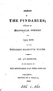 Tapa de Origin of the Pindaries; preceded by historical notices on the rise of the different Mahratta ..