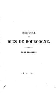 Tapa de Histoire des ducs de bourgogne de la maison de Valois, 1364-1477