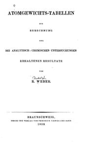 Tapa de Atomgewichts-tabellen zur berechnung der bei analytisch-chemischen untersuchungen erhaltenen resultate