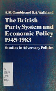 Tapa de The British party system and economic policy, 1945-1983