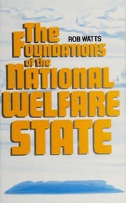 Tapa de The foundations of the national welfare state