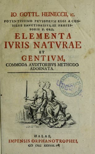 Tapa de Io. Gottl. Heineccii, IC. potentissimo prussorum regi a consiliis sanctioribus, et professoris p. ord. Elementa iuris naturae et gentium