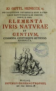 Tapa de Io. Gottl. Heineccii, IC. potentissimo prussorum regi a consiliis sanctioribus, et professoris p. ord. Elementa iuris naturae et gentium