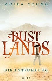 Tapa de Dustlands 01 - Die Entführung