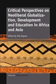 Tapa de Critical perspectives on neoliberal globalization, development and education in Africa and Asia