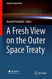 Tapa de A Fresh View on the Outer Space Treaty