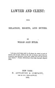 Tapa de Lawyer and client: their relation, rights, and duties