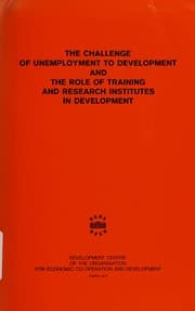 Tapa de The challenge of unemployment to development and the role of training and research institutes in development