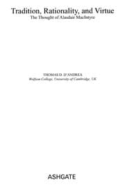 Tapa de TRADITION, RATIONALITY AND VIRTUE: THE THOUGHT OF ALASDAIR MACINTYRE