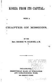 Tapa de Korea from Its Capital: With a Chapter on Missions