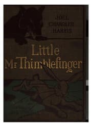 Tapa de Little Mr. Thimblefinger and His Queer Country: What the Children Saw and Heard There
