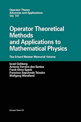 Tapa de Operator Theoretical Methods and Applications to Mathematical Physics