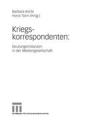 Tapa de Kriegskorrespondenten: Deutungsinstanzen in der Mediengesellschaft