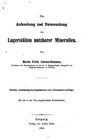 Tapa de Die Aufsuchung und Untersuchung von Lagerstätten nutzbarer Mineralien