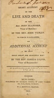 Tapa de A short account of the life and death of the Rev. John Fletcher, vicar of Madelay