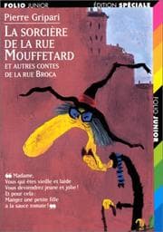 Tapa de La sorcière de la rue Mouffetard et autre contes de la rue Broca