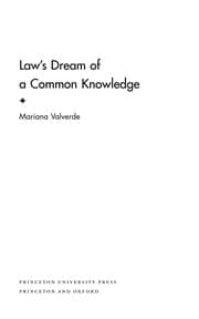 Tapa de Law's Dream of a Common Knowledge (Cultural Lives of Law)
