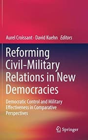Tapa de Reforming Civil-Military Relations in New Democracies