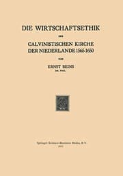 Tapa de Die Wirtschaftsethik der Calvinistischen Kirche der Niederlande 1565–1650