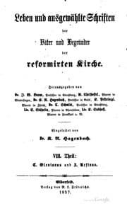 Tapa de C. Olevianus und Z. Ursinus: Leben und ausgewählte Schriften. Nach ..