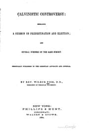 Tapa de Calvinistic Controversy: Embracing a Sermon on Predestination and Election ..