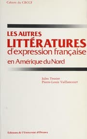 Tapa de Les Autres littératures d'expression française en Amérique du Nord