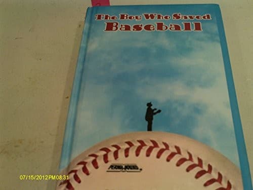 Tapa de The Boy Who Saved Baseball