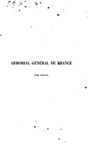 Tapa de Armorial général de France [ed. by A.F.J. Borel d'Hauterive]