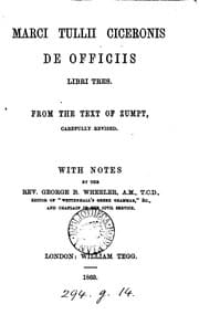 Tapa de Marci Tullii Ciceronis de officiis libri tres, from the text of Zumpt, revised, with notes by G ..