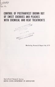 Tapa de Control of postharvest brown rot of sweet cherries and peaches with chemical and heat treatments