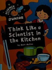 Tapa de Think like a scientist in the kitchen