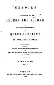 Tapa de Memoirs of the reign of George the second, from the accession to the death of Queen Caroline