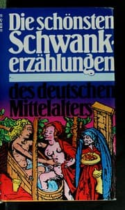 Tapa de Die schönsten Schwankerzählungen des deutschen Mittelalters