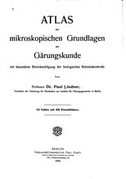 Tapa de Atlas der mikroskopischen grundlagen der gärungskunde mit besonderer berücksichtigung der biologischen betriebskontrolle