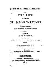 Tapa de Some remarkable passages in the life of ... col. James Gardiner. With an appendix